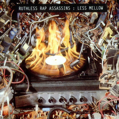 Ruthless Rap Assassins Less Mellow CDS 1991