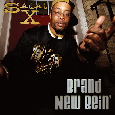 Sadat X Brand New Bein 2009