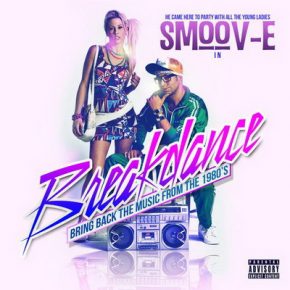 Smoov-E - Breakdance (2013) [FLAC]
