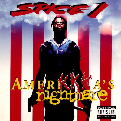 Spice 1 AmeriKKKas Nightmare 1994