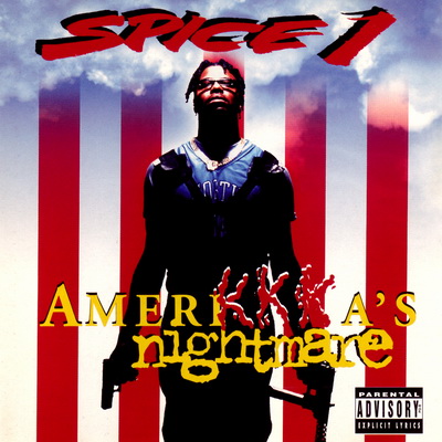 Spice 1 - AmeriKKKa's Nightmare (1994) [FLAC]