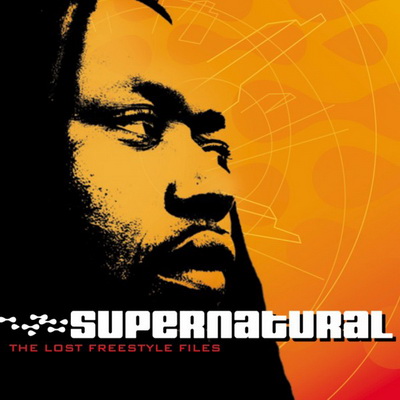 Supernatural - The Lost Freestyle Files (2003) [FLAC]
