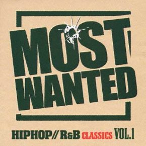 VA Most Wanted Hip Hop RB Classics Vol. 1 8 Japan 2006