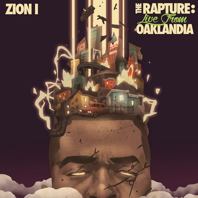 Zion I - The Rapture: Live From Oaklandia (2015) [FLAC]