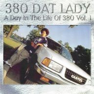 380 Dat Lady A Day In The Life Of 380 Vol.1 1996