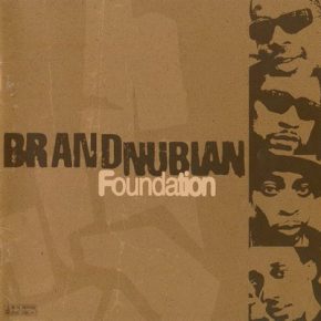 Brand Nubian - Foundation (1998) [FLAC]