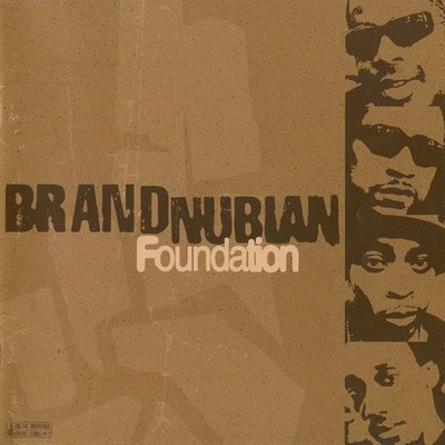 Brand Nubian Foundation 1998
