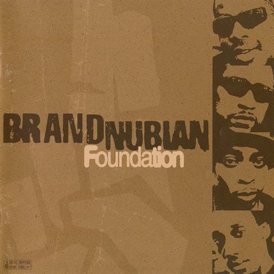 Brand Nubian - Foundation (1998) [FLAC]