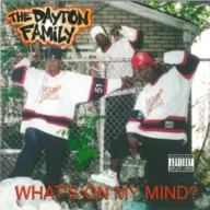 Dayton Family 1995 Whats on My Mind FLAC
