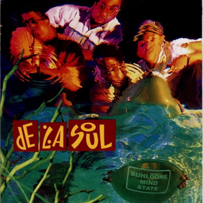 De La Soul 1993 Buhloone Mindstate