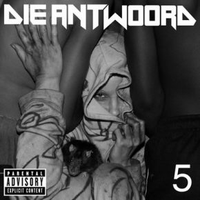 Die Antwoord - 5 (2010) [FLAC]