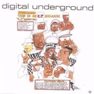 Digital Underground 1991 This Is An E.P. Release