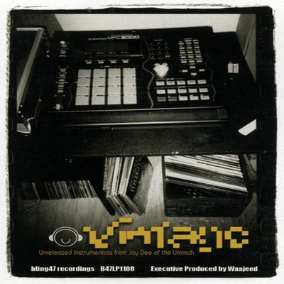J Dilla - Vintage - Unreleased Instrumentals from Jay Dee of the Ummah (2003)