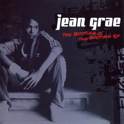 Jean Grae 2003 The Bootleg Of The Bootleg EP