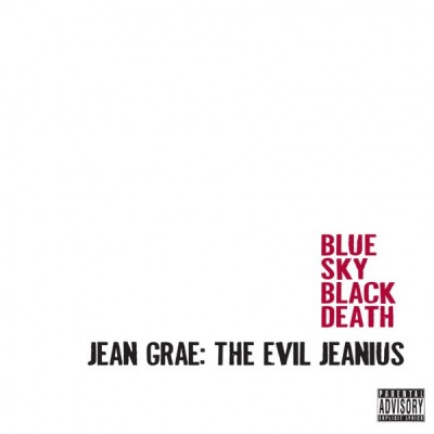 Jean Grae Blue Sky Black Death The Evil Jeanius 2008