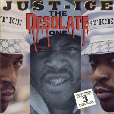 Just Ice - The Desolate One (1989) [FLAC]