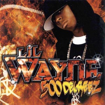 Lil Wayne 2002 500 Degreez