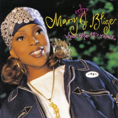 Mary J. Blige 1993 What’s The 411 Remix