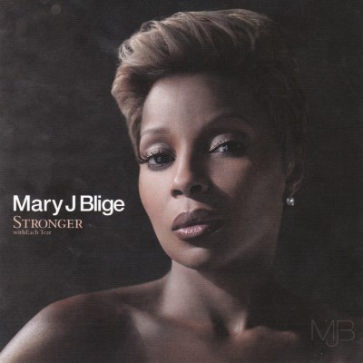Mary J. Blige - Stronger withEach Tear (2009)