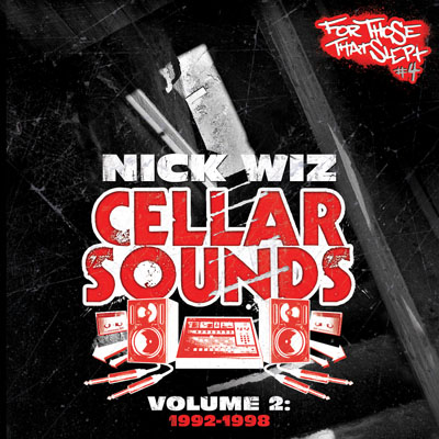 Nick Wiz Cellar Sounds Volume 2 1992 1998 2CD 2011