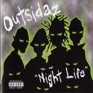 Outsidaz 1999 Night Life