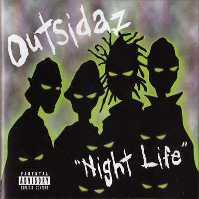 Outsidaz 1999 Night Life