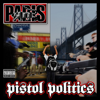 Paris - Pistol Politics (2CD) (2015)
