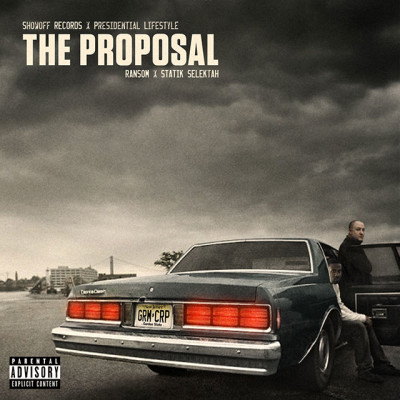 Ransom Statik Selektah 2013 The Proposal