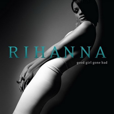 Rihanna - Good Girl Gone Bad (UK Deluxe Edition 2CD) (2007)