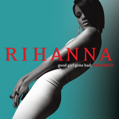 Rihanna Good Girl Gone Bad Reloaded 2009 Japanese Release 2007