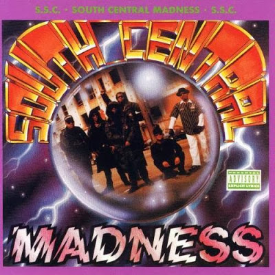 South Central Cartel – South Central Madness 1991