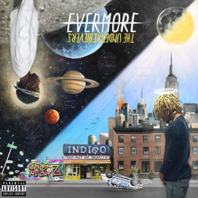 The Underachievers Evermore The Art of Duality 2015
