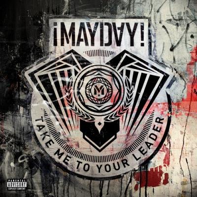 ¡Mayday! - Take Me To Your Leader (2012) [FLAC]