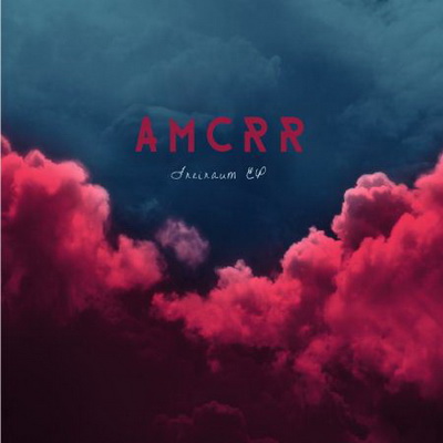 AMCRR - Freiraum EP (2015)