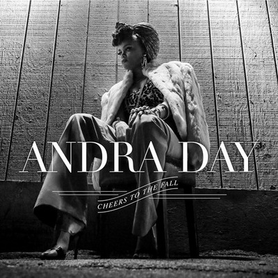 Andra Day - Cheers To The Fall (2015) [CD] [FLAC]