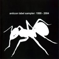 Anticon Label Sampler. 1999 2004 2004