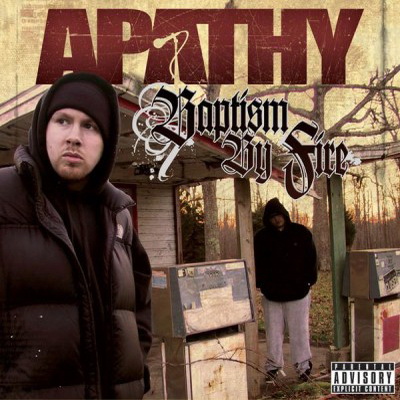 Apathy - Baptism By Fire (2007) [FLAC]