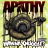 Apathy - Wanna Snuggle? (2009) [FLAC]