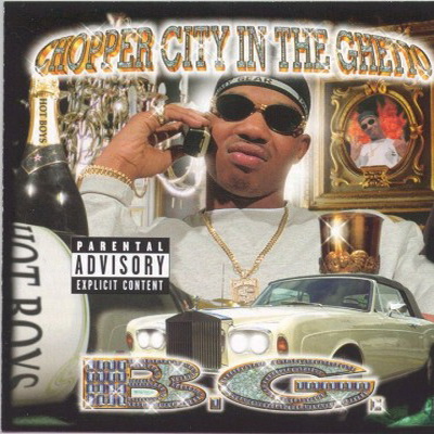 B.G. Chopper City In The Ghetto 1999