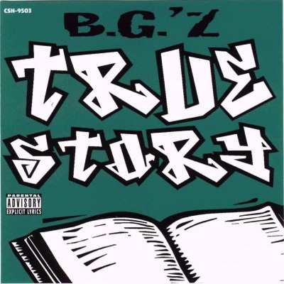 B.G. True Story CD Reissue 1995 1999