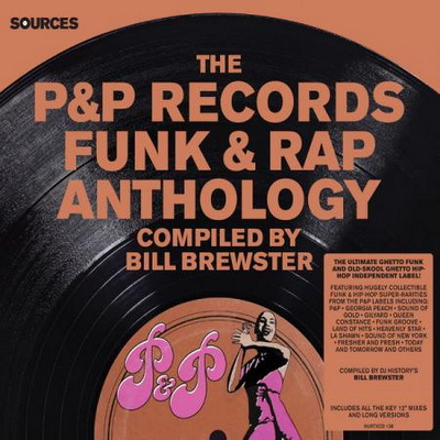 Bill Brewster – Sources The PP Records Funk Rap Anthology 2015 2CD