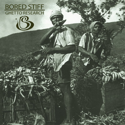 Bored Stiff 2001 Ghetto Research