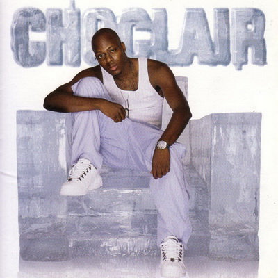 Choclair - Ice Cold (1999)