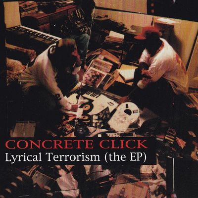 Concrete Click Lyrical Terrorism The EP 1995