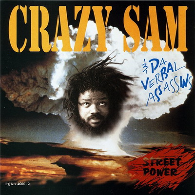 Crazy Sam Da Verbal Assassins 1994 Street Power