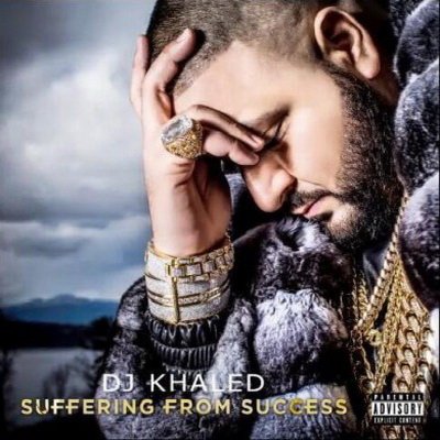 DJ Khaled - Suffering From Success (2013)