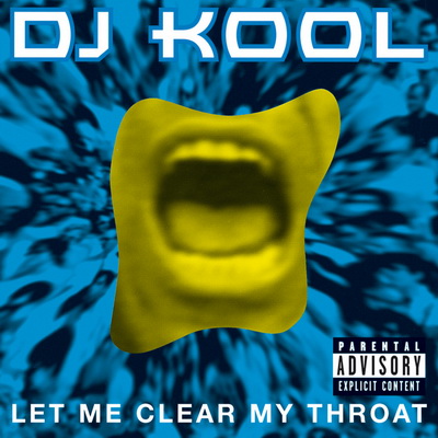 DJ Kool 1996 Let Me Clear My Throat WEB FLAC