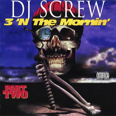 DJ Screw - 3 'N The Mornin' (Part Two) (1995)