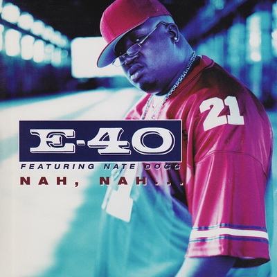 E 40 2000 Nah Nah Promo CDS