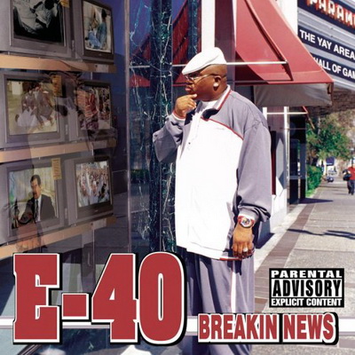 E-40 - Breaking News (2003)
